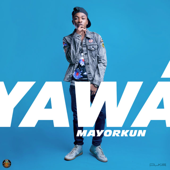 Yawa by Mayorkun of DMW