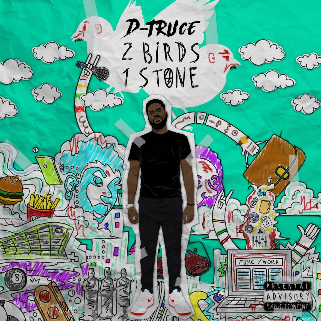 D-Truce 2 Birds 1 Stone
