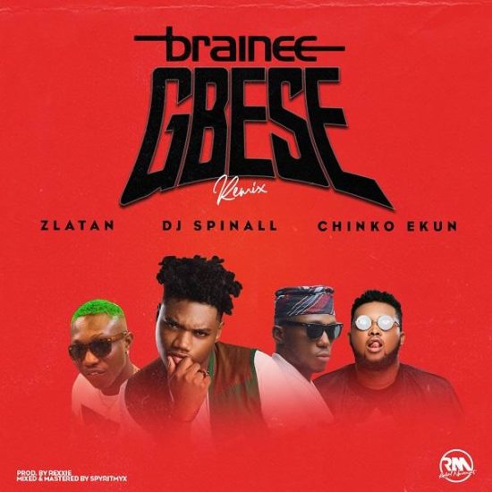 Brainee Gbese remix