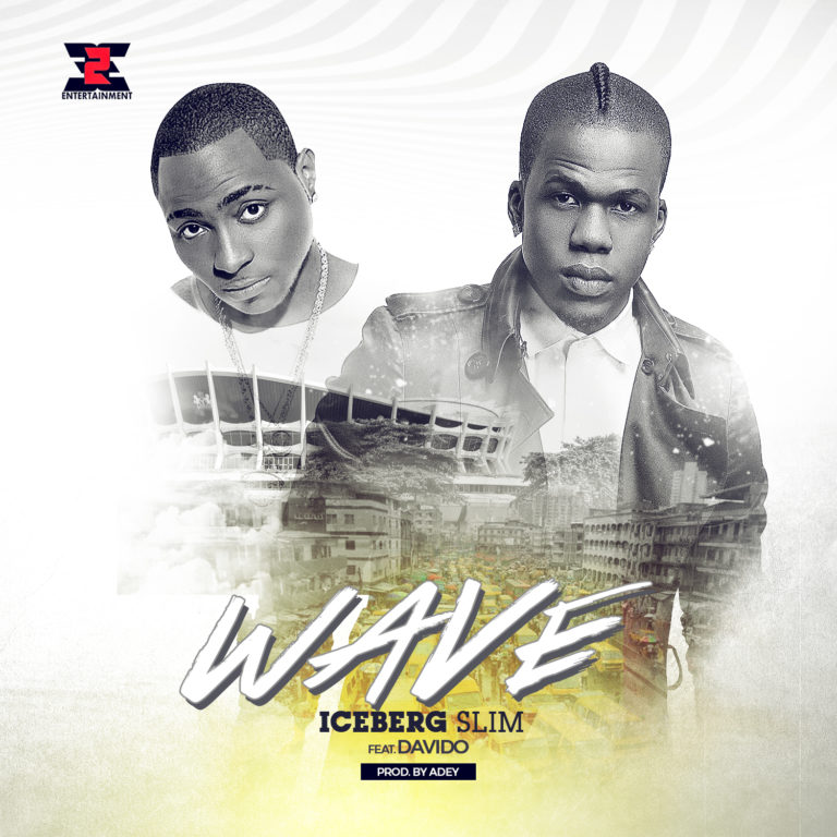 Video: Wave: Iceberg Slim Feat. Davido (Prod. by Adey)