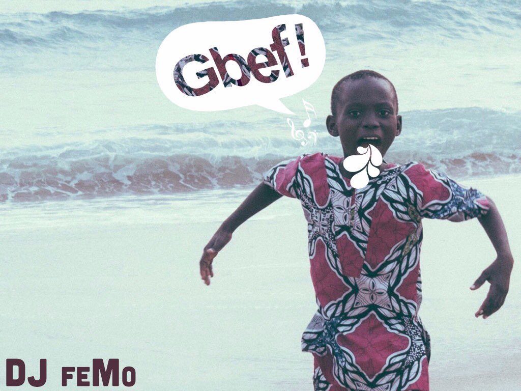 Mix : Gbef – DJ Femo