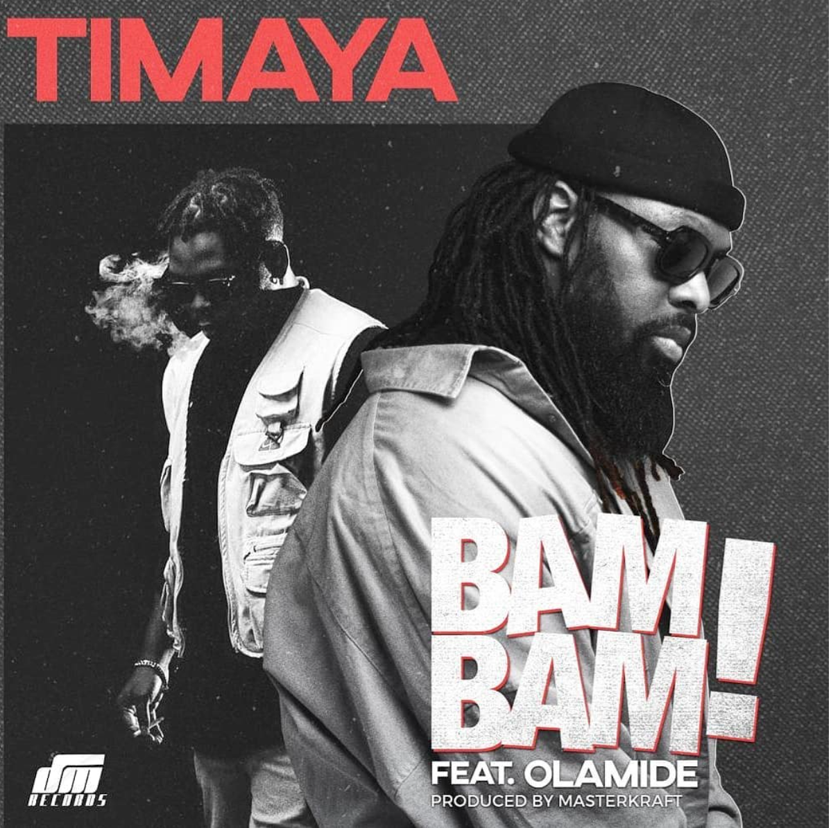 Timaya And Olamide Come For the Haters on New Single; Bam Bam