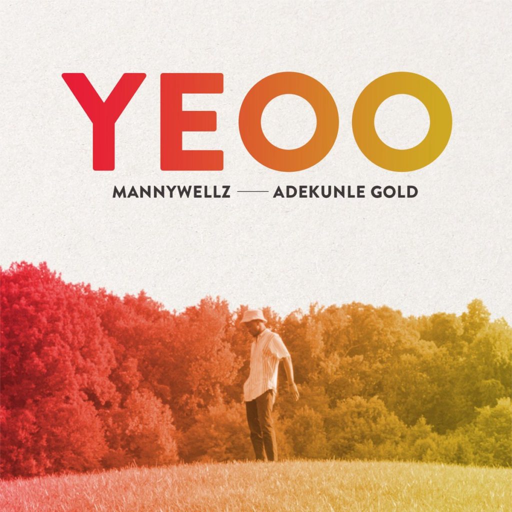 Mannywellz Reiterates His Desire To Live Well In Yeoo Remix With Adekunle Gold