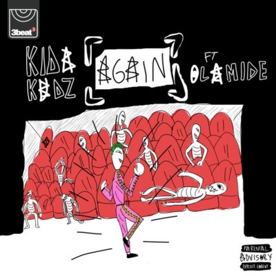 Kida Kudz Comes Back Stronger on Again Remix With Olamide