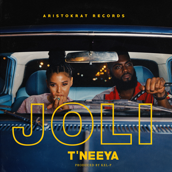 Aristokrat Records’ T’Neeya Reveals Her Daring Personality On New Single ‘Joli’