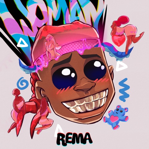 Rema Punctuates His Single Run With Yet Another Potential Hit ‘Woman’