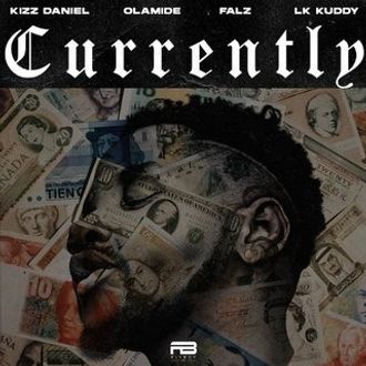 Falz, Olamide And LK Kuddy Join Kizz Daniel On 2021 Debut ‘Currently’