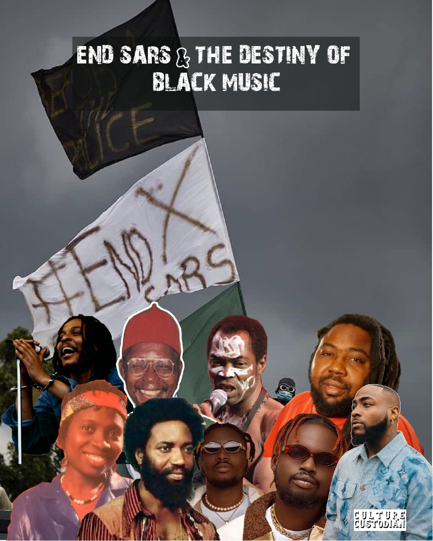 #EndSARS & The Destiny of Black Music 