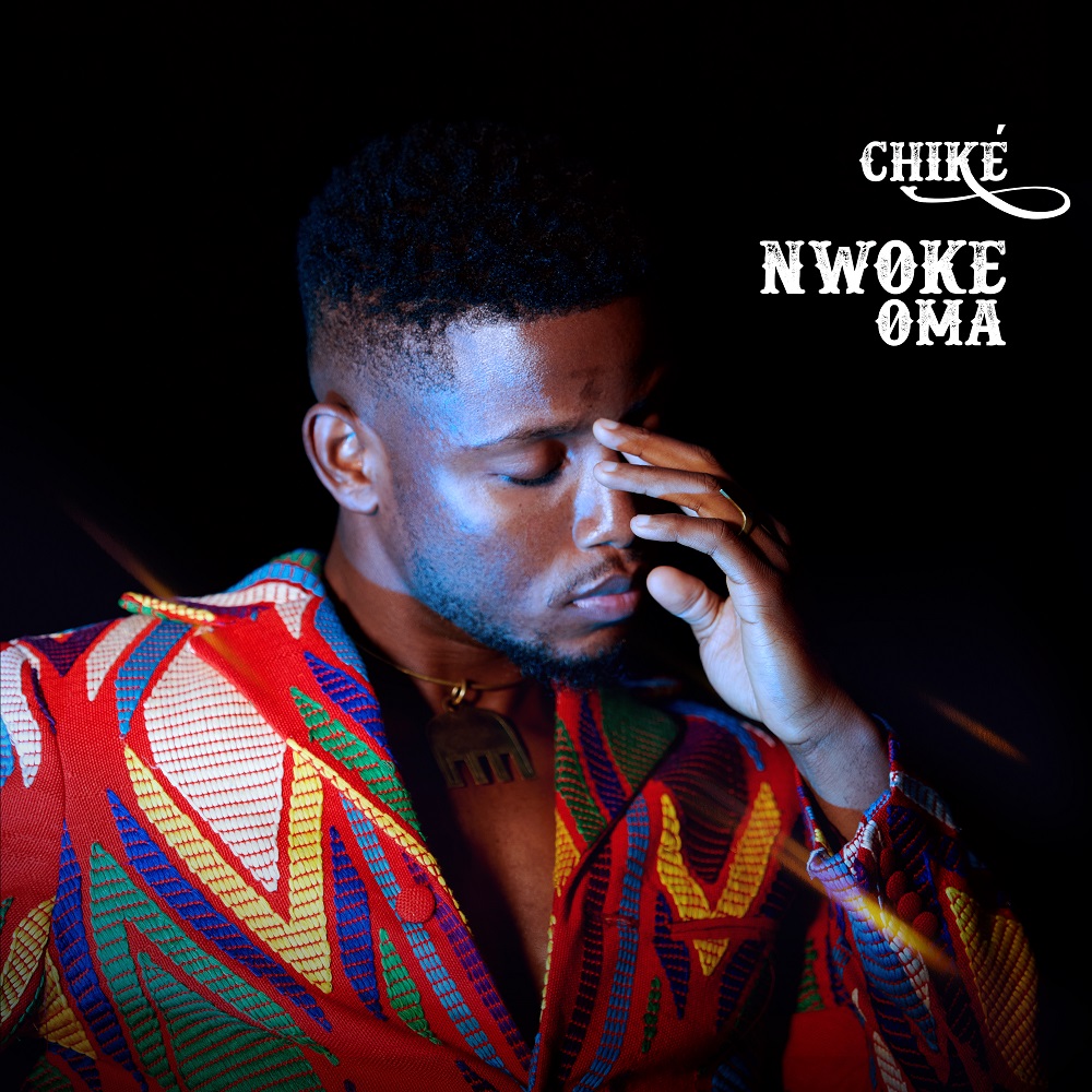 Chike Reignites New Era With ‘Nwoke Oma’