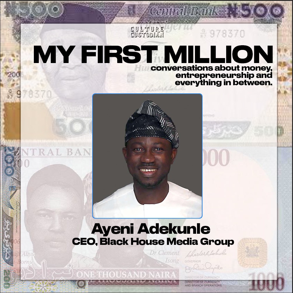 My First Million: Ayeni Adekunle