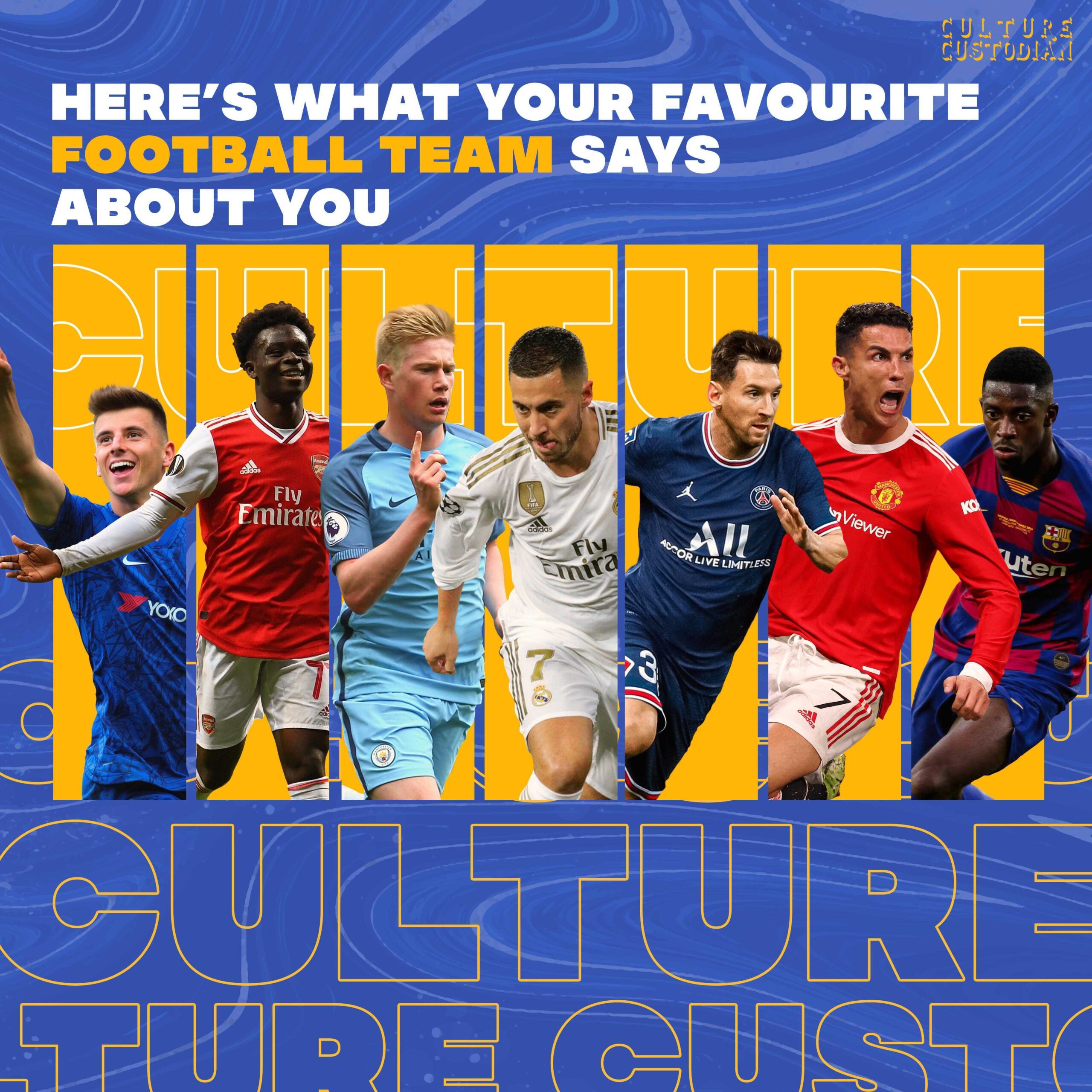Here's What Your Favourite Football Team Says About You| The Culture Custodian
