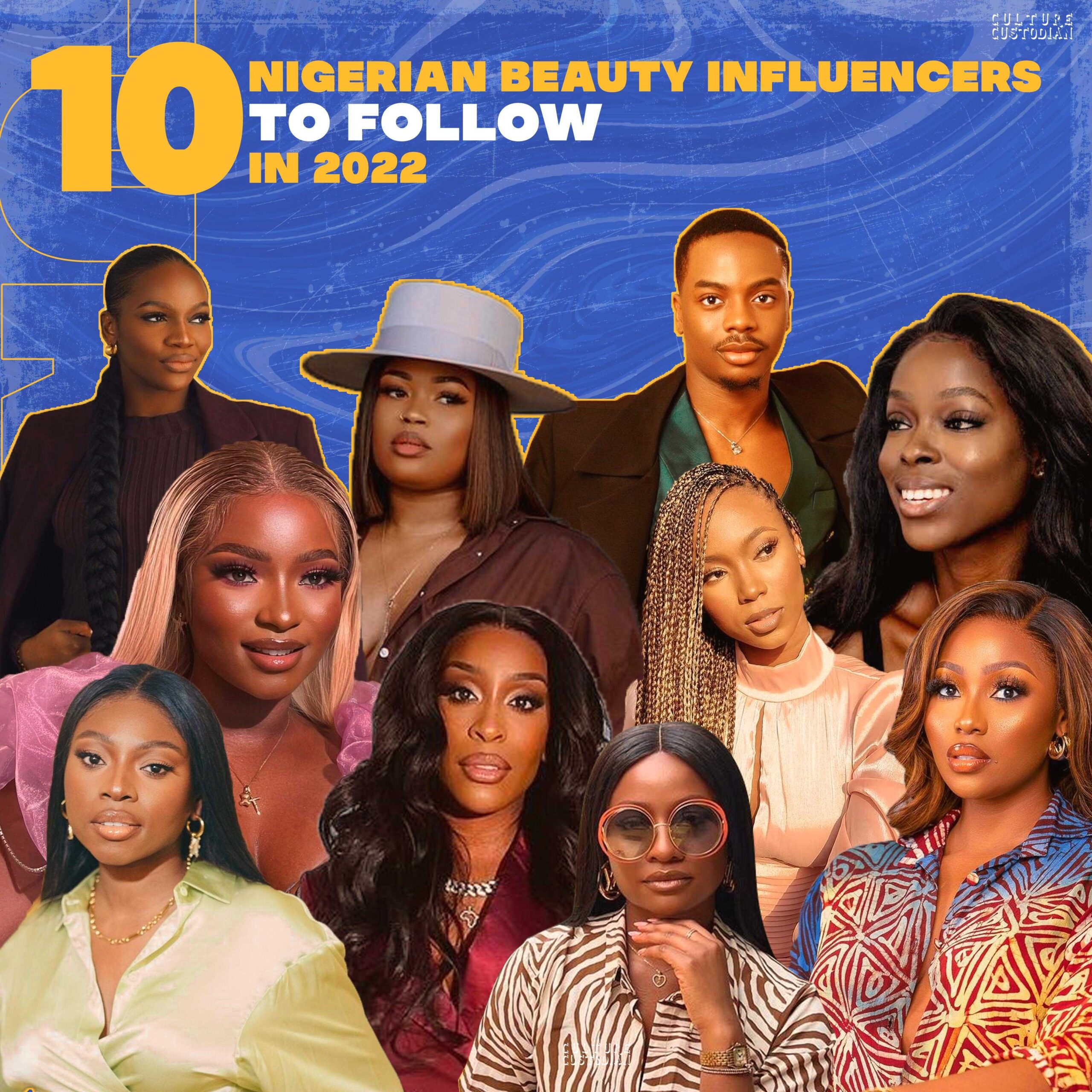 10 Nigerian Beauty Influencers To Follow in 2022 | The Culture Custodian