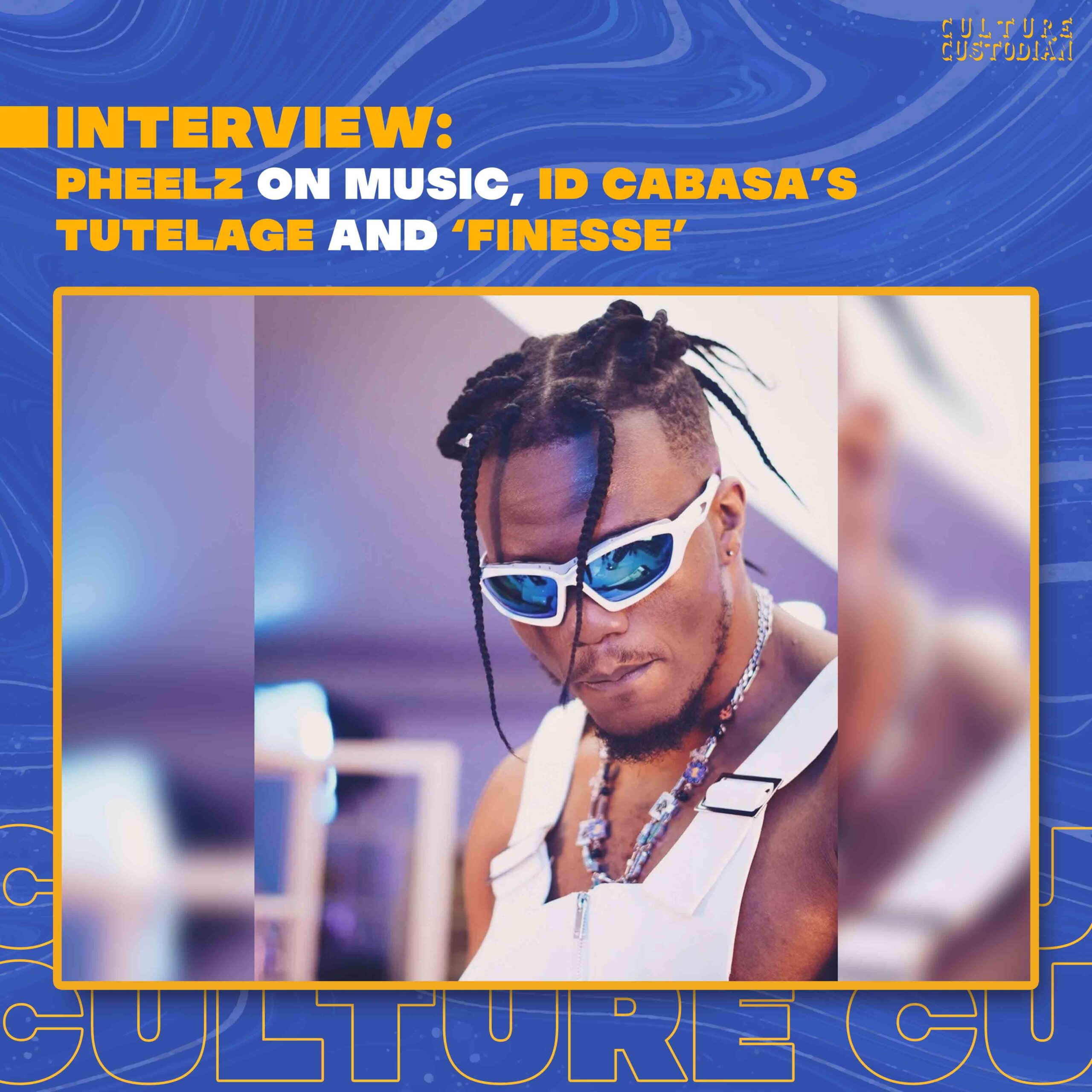 Interview: Pheelz on Music, ID Cabasa’s Tutelage & ‘Finesse’