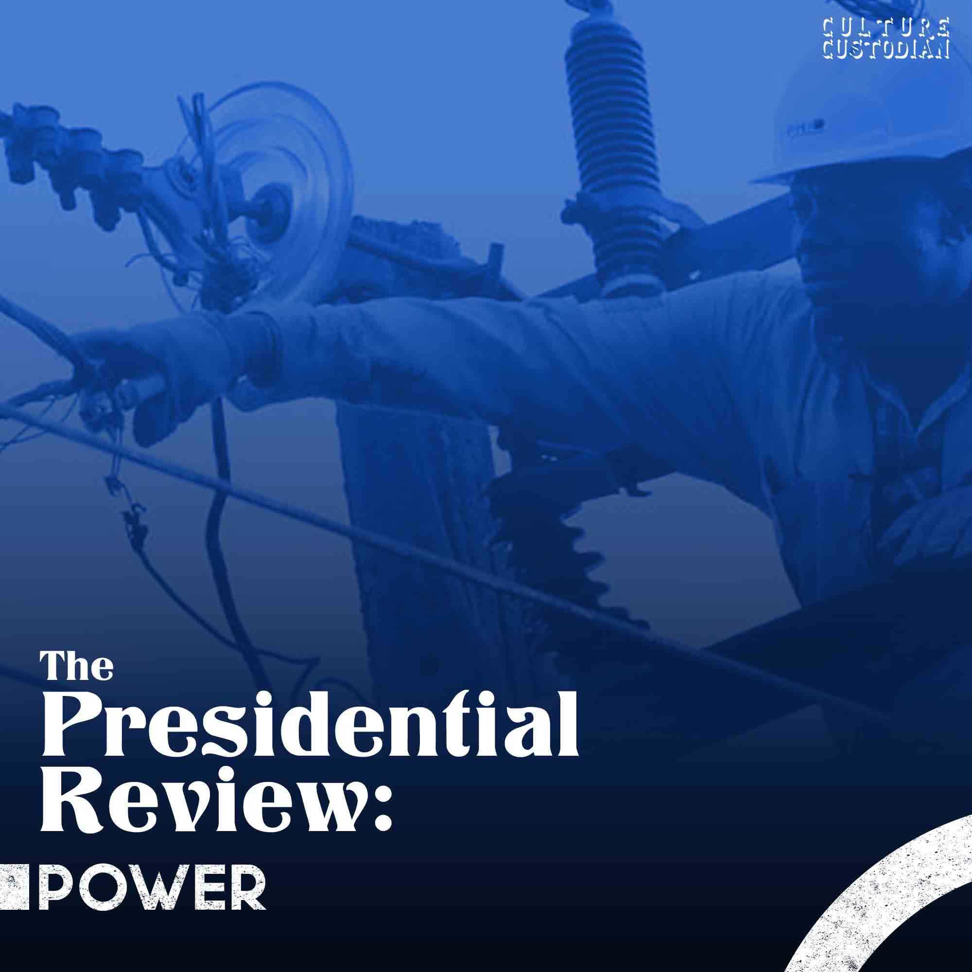 The Presidential Review: Power