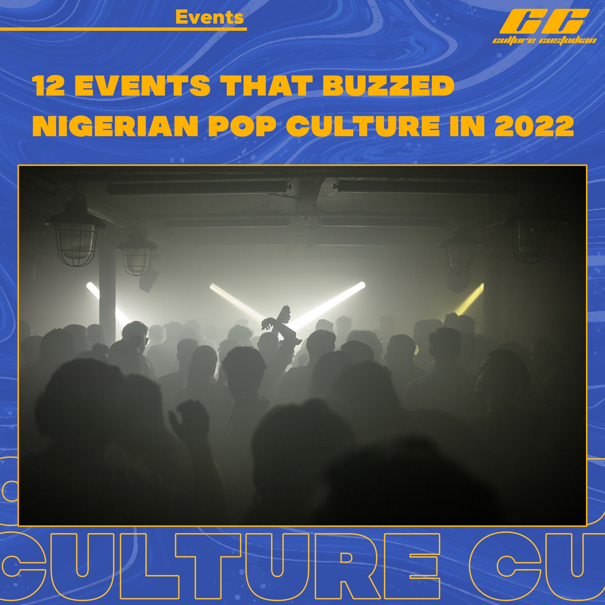 12 Events That Buzzed The Nigerian Pop Culture In 2022