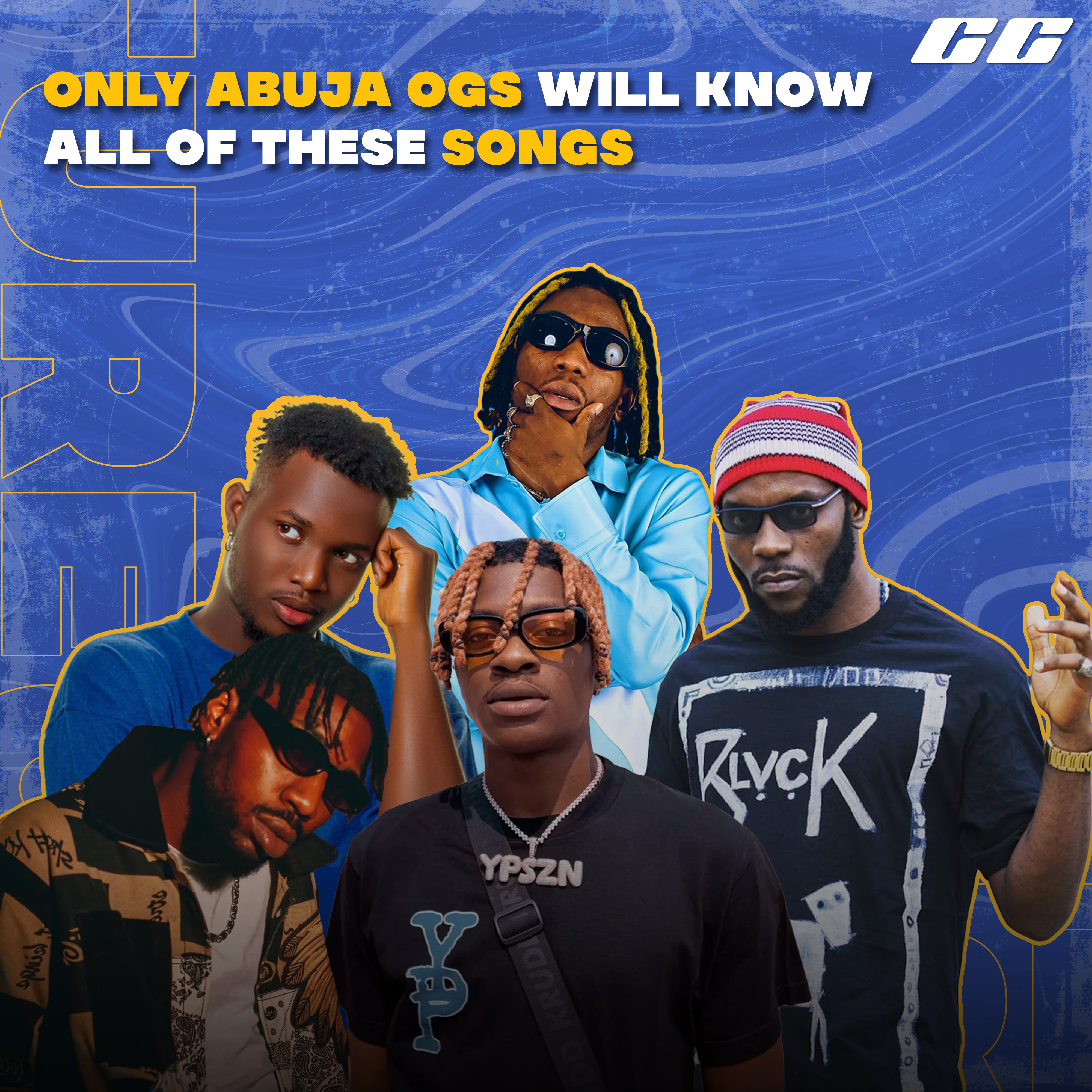 Only Abuja OGs Will Know All 11 Of These Songs