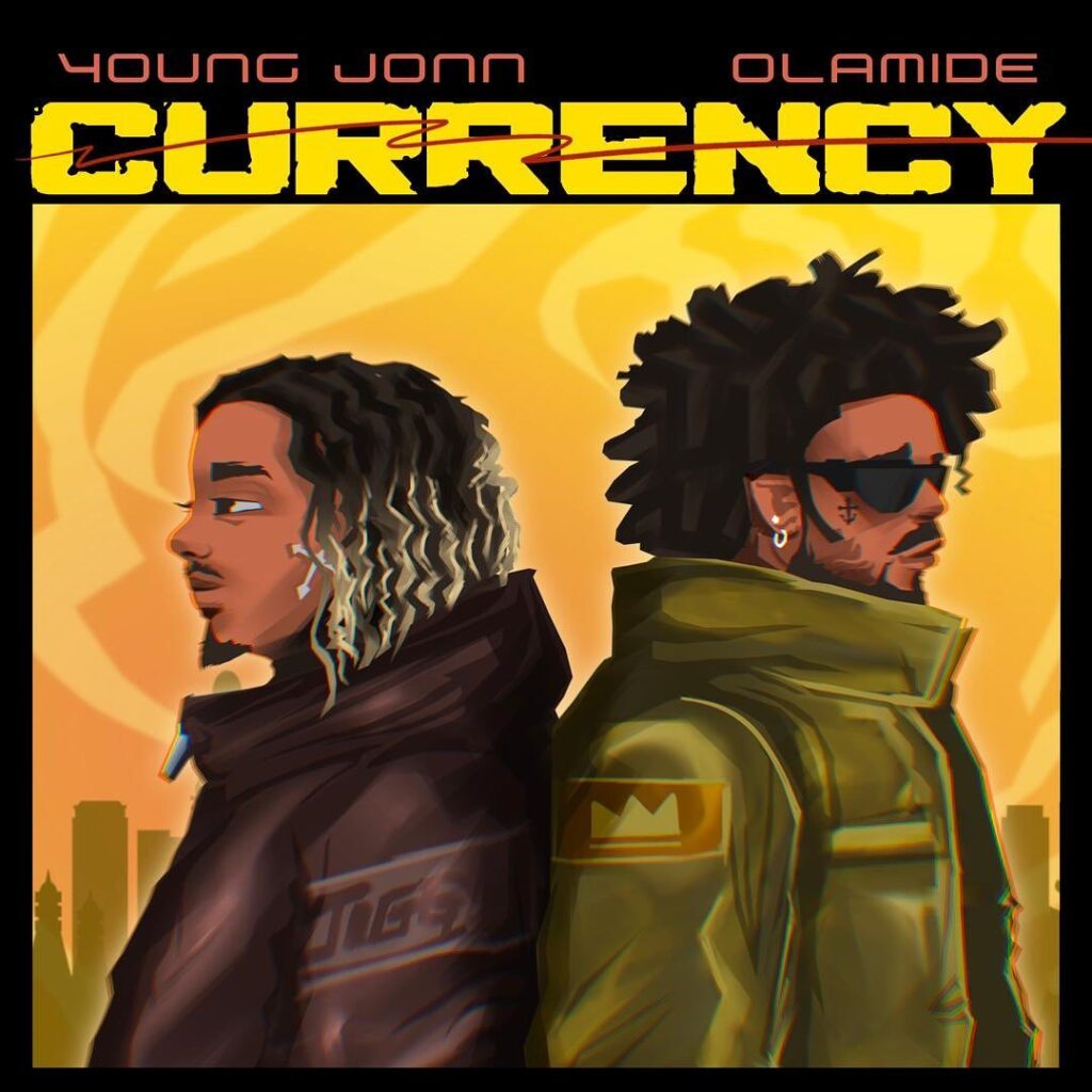 Young Jonn and Olamide Reprise Partnership with ‘Currency’