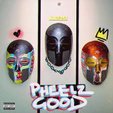 ‘Pheelz Good’ EP Review: How Good Does It Feel?