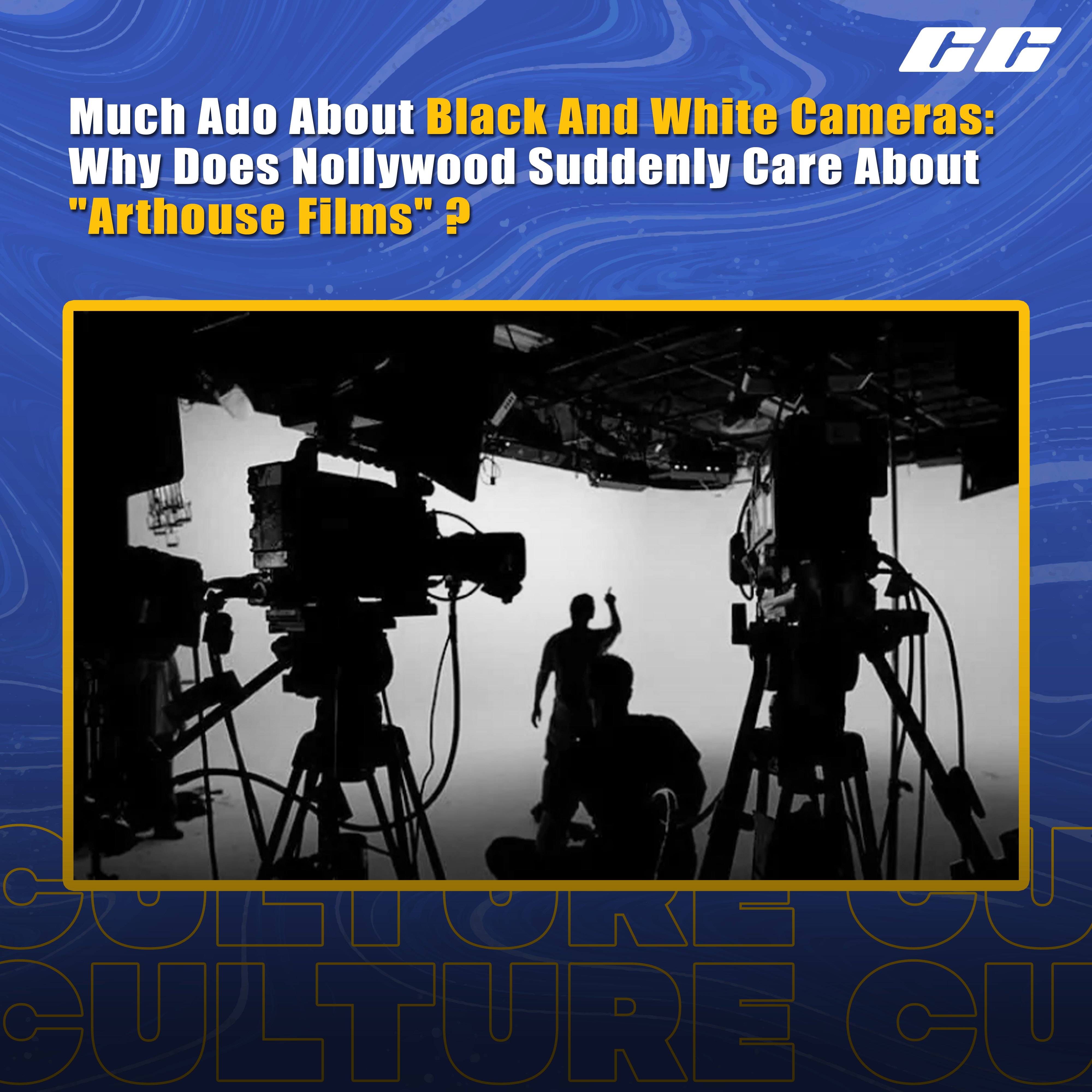 Much Ado About Black And White Cameras: Why Does Nollywood Suddenly Care About “Arthouse Films”?