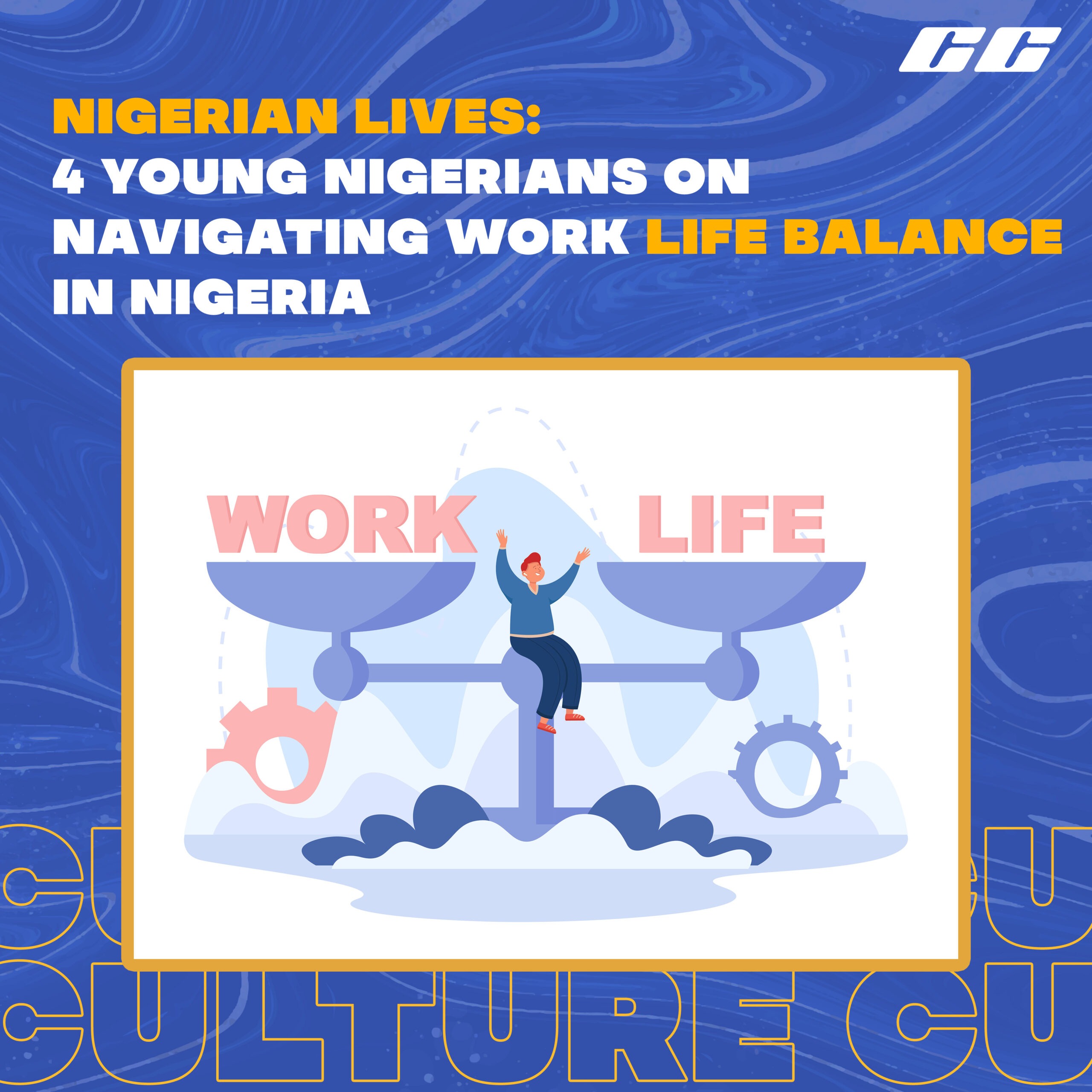 Nigerian Lives: Four Young Nigerians on Navigating Work Life Balance in Nigeria