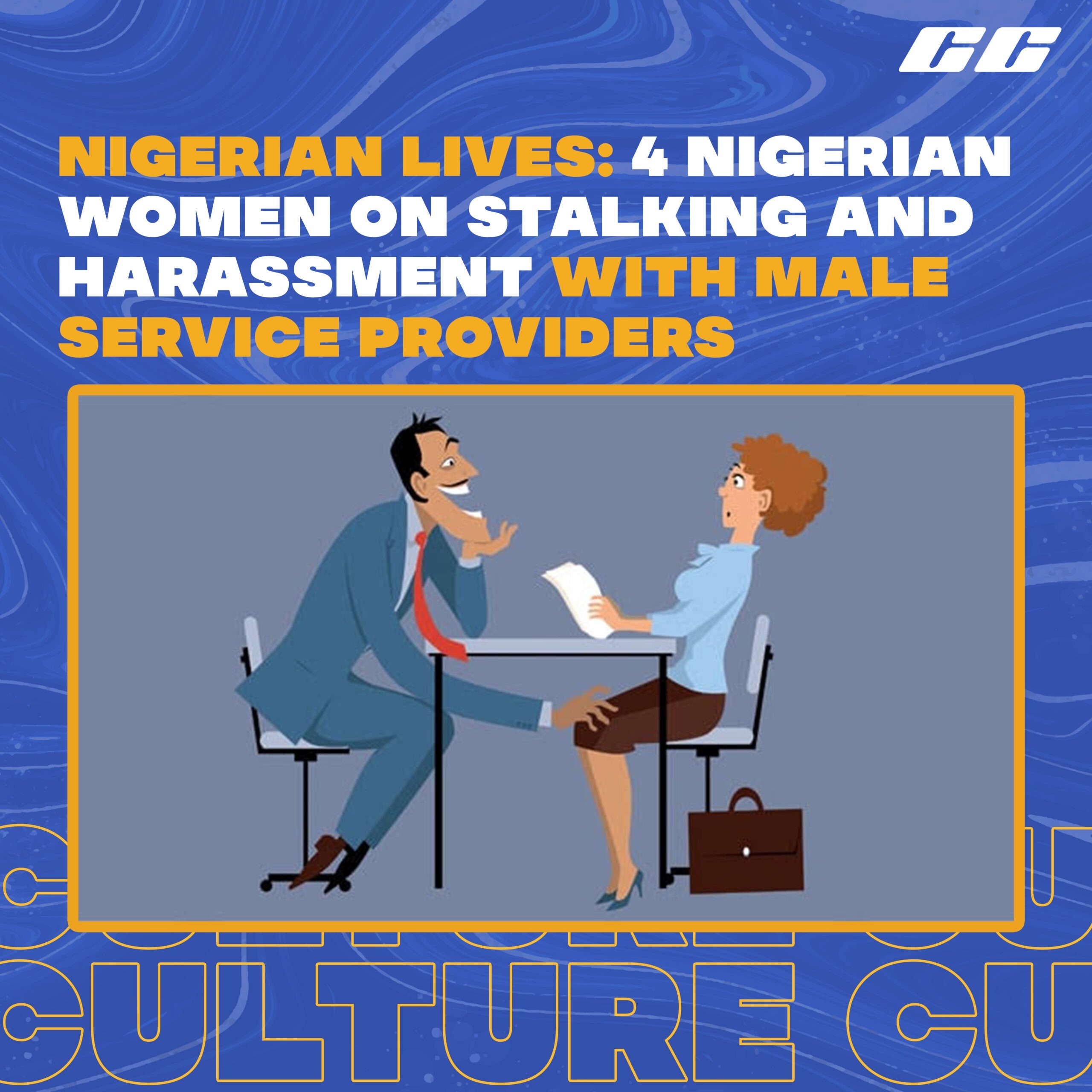 NIGERIAN LIVES: 4 Nigerian Women on Stalking and Harassment With Male Service Providers