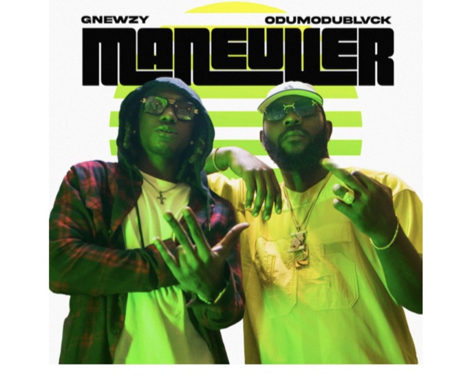 Gnewzy Makes Strong Comeback With “Maneuver” Featuring Odumodu Blvck