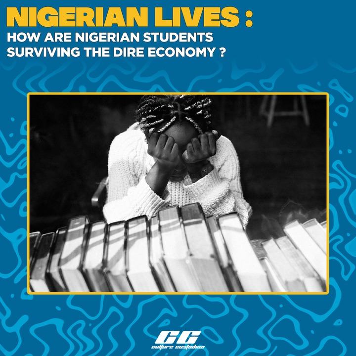 Nigerian Lives: How Are Nigerian Students Surviving The Dire Economy?