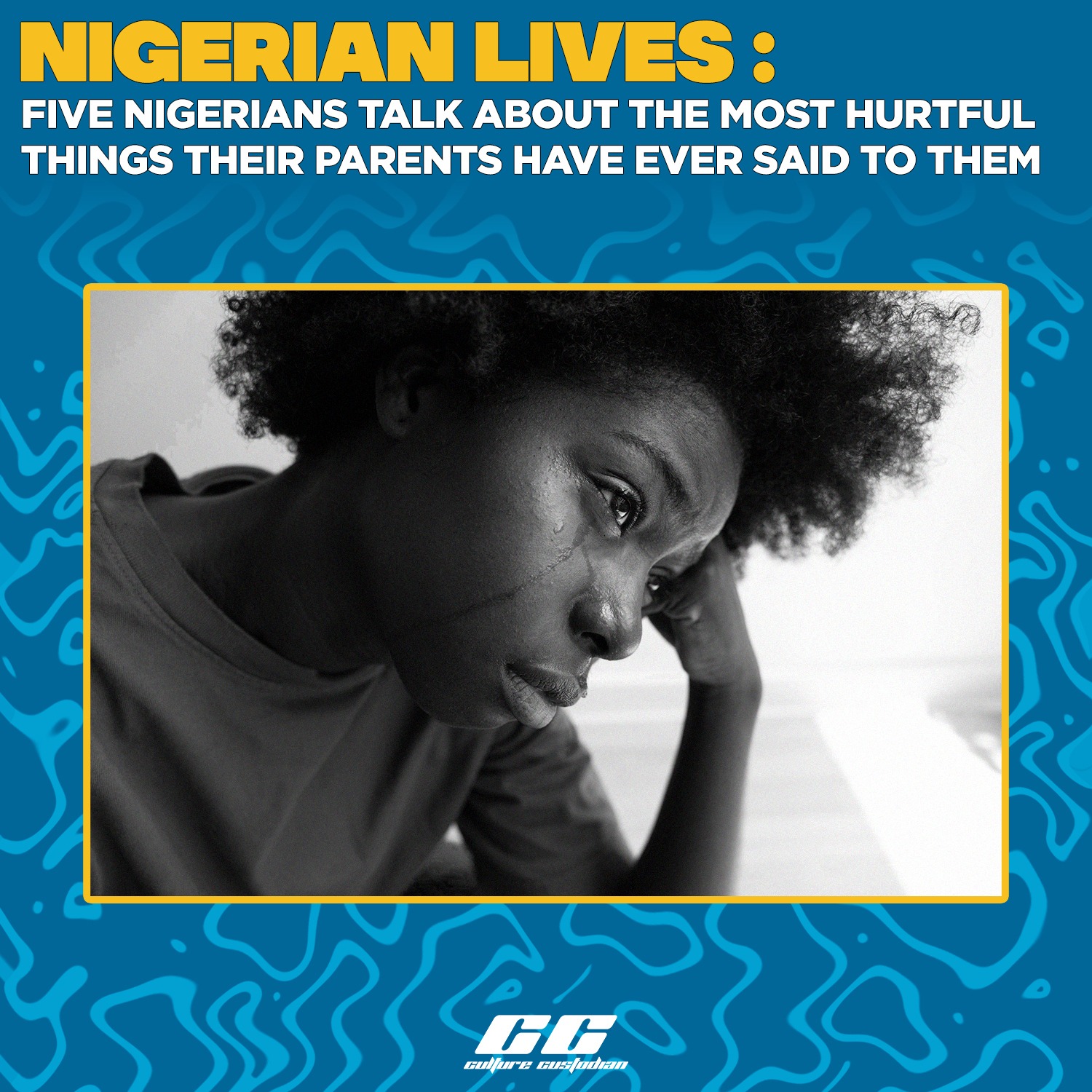 Nigerian Lives: Five Nigerians on the Most Painful Thing Their Parents Have Said to Them