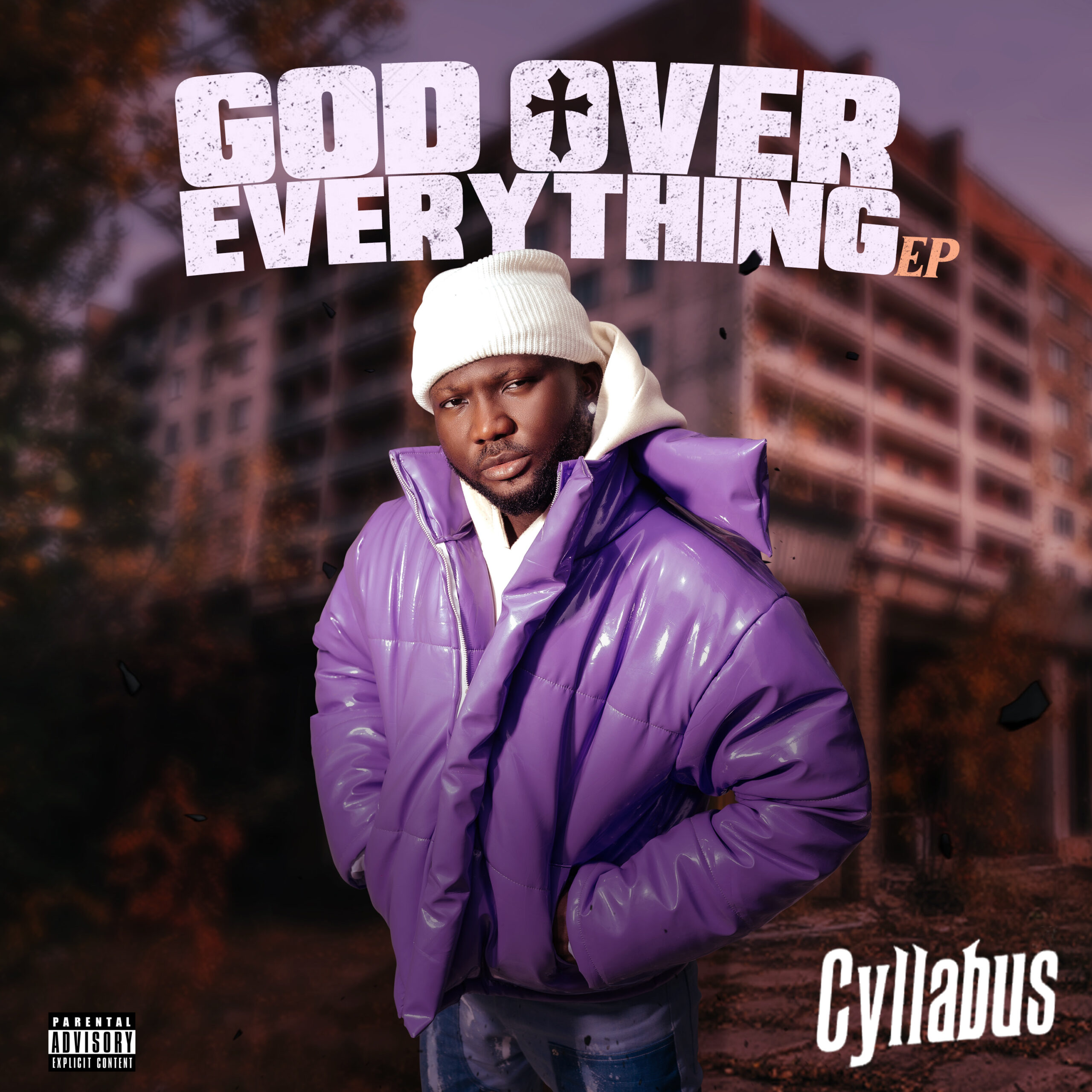 Cyllabus Inspires With New EP “God Over Everything”