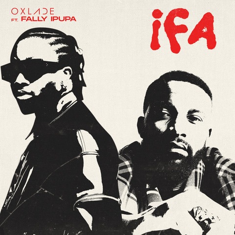 Oxlade Taps Fally Ipupa For Album Precursor, “Ifa”