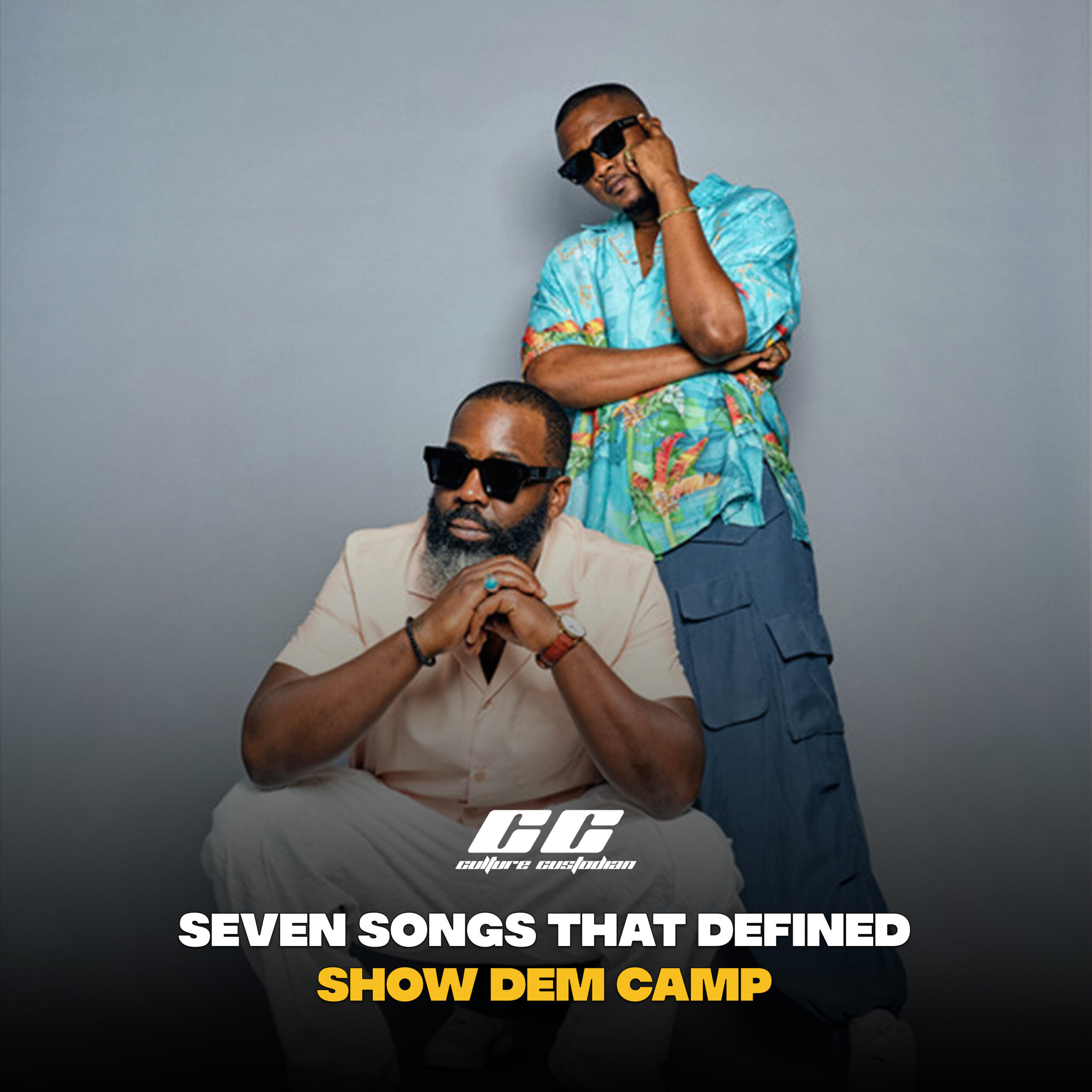 Seven Songs That Defined Show Dem Camp 