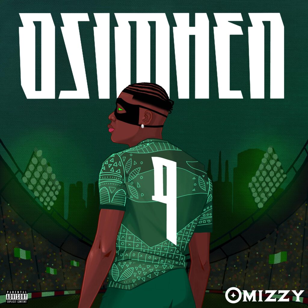 Omizzy Pays Homage To “Osimhen” with Latest Release