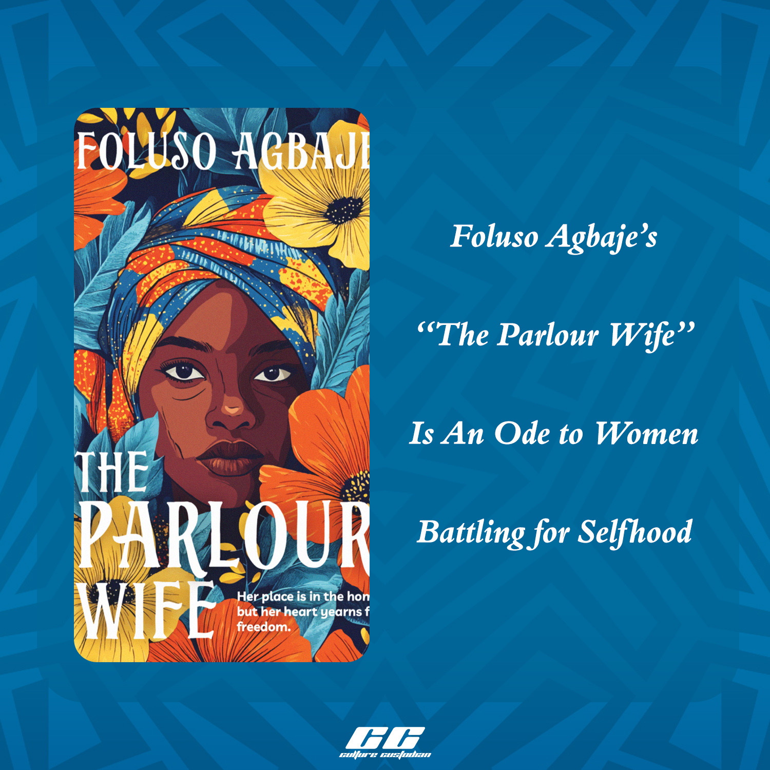 Foluso Agbaje’s “The Parlour Wife” Is An Ode to Women Battling for Selfhood